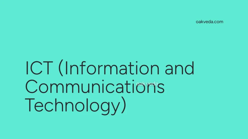 ICT (Information and Communications Technology)