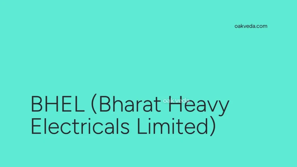 BHEL (Bharat Heavy Electricals Limited)