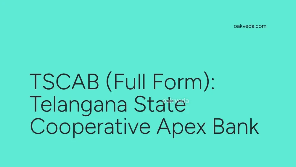 TSCAB (Full Form): Telangana State Cooperative Apex Bank