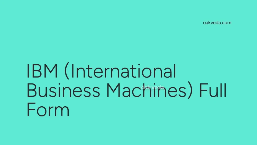 IBM (International Business Machines) Full Form