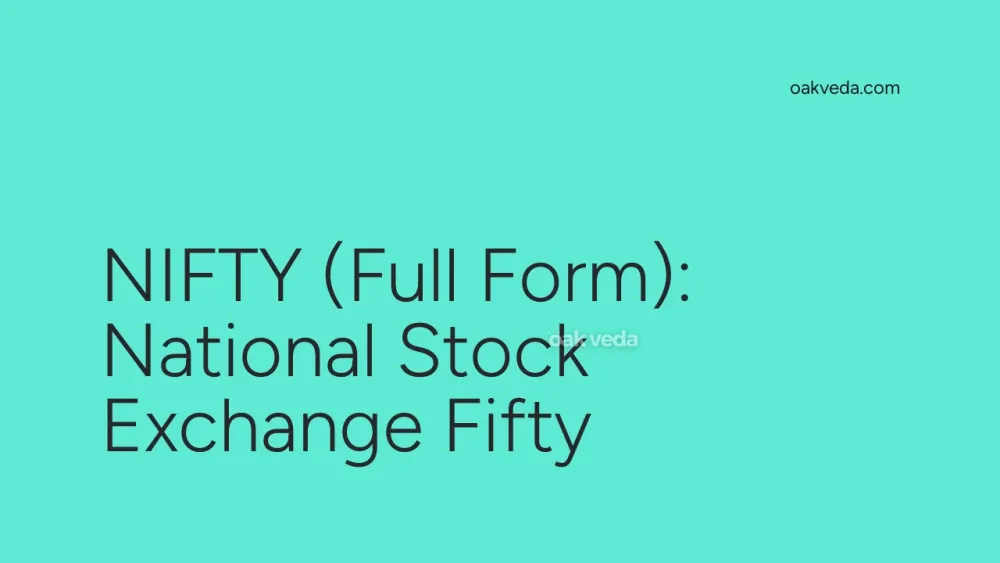 NIFTY (Full Form): National Stock Exchange Fifty