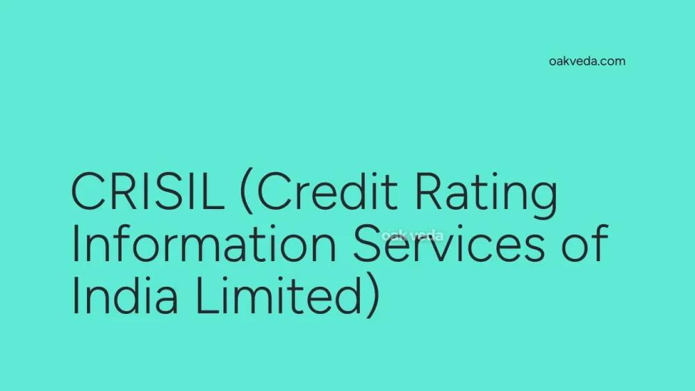 CRISIL (Credit Rating Information Services of India Limited)