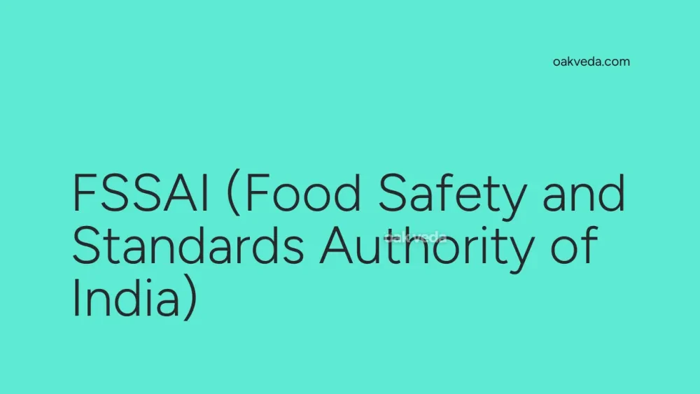 FSSAI (Food Safety and Standards Authority of India)