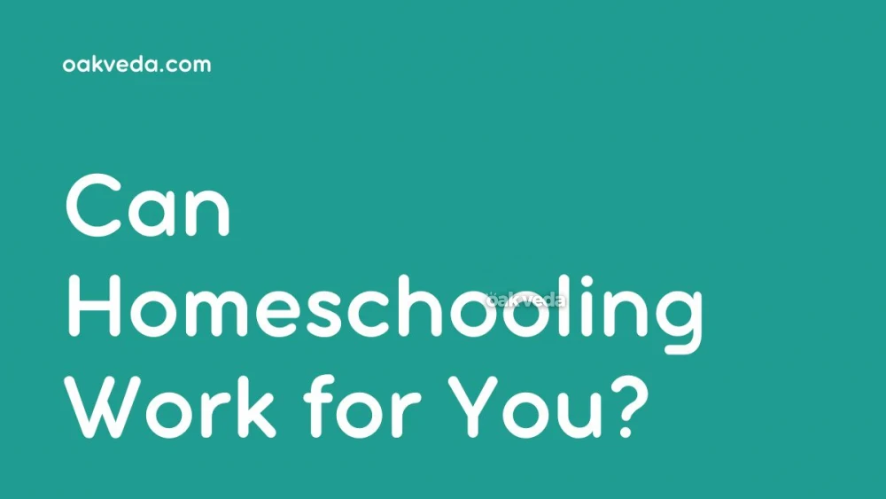 Can Homeschooling Work for You? The Pros and Cons Explained